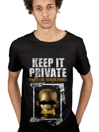 KEEP IT PRIVATE T-SHIRT