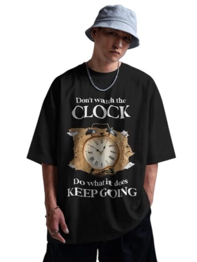 DON'T WATCH THE CLOCK T-SHIRT